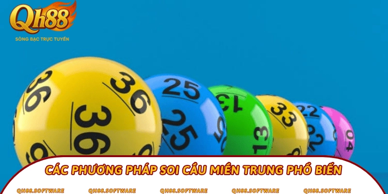 Các phương pháp soi cầu miền Trung phổ biến